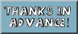 Thanks In Advance